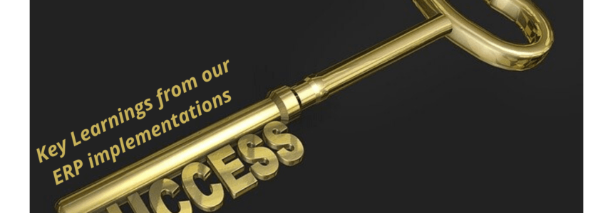 Key Learnings from our successful ERP Implementations
